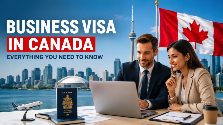 Business Visa in Canada: Everything You Need to Know